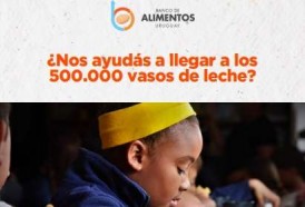 Portal 180 - El Banco de Alimentos de Uruguay pide una colaboración especial en nuestra campaña de recolección de fondos para alcanzar el objetivo de 500.000 vasos de leche