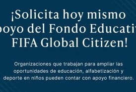 Portal 180 - El Fondo de Educación Global Citizen de la FIFA abre solicitudes de subvenciones para organizaciones de base en todo el mundo