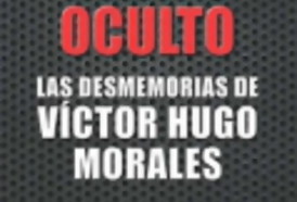 Portal 180 - Adelanto de Relato Oculto. Las desmemorias de Víctor Hugo Morales