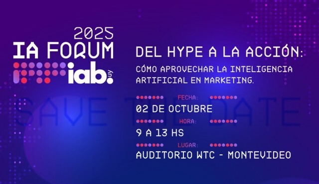IA Forum: el primer gran evento sobre Inteligencia Artificial aplicada al marketing organizado por IAB Uruguay